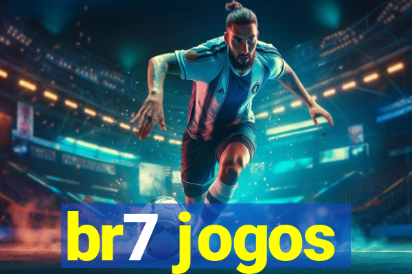 br7 jogos